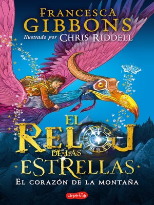 cover image of El reloj de las estrellas. El corazón de la montaña